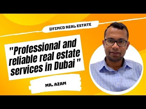 𝑰𝒏𝒗𝒆𝒔𝒕𝒊𝒏𝒈 𝒊𝒏 𝑫𝒖𝒃𝒂𝒊 &ndash; 𝑴𝒓 𝑨𝒛𝒂𝒎𝒔 𝒆𝒙𝒑𝒆𝒓𝒊𝒆𝒏𝒄𝒆 | 𝑪𝒖𝒔𝒕𝒐𝒎𝒆𝒓 𝑹𝒆𝒗𝒊𝒆𝒘 | 𝑭𝒊𝒎𝒄𝒐 𝑹𝒆𝒂𝒍 𝑬𝒔𝒕𝒂𝒕𝒆